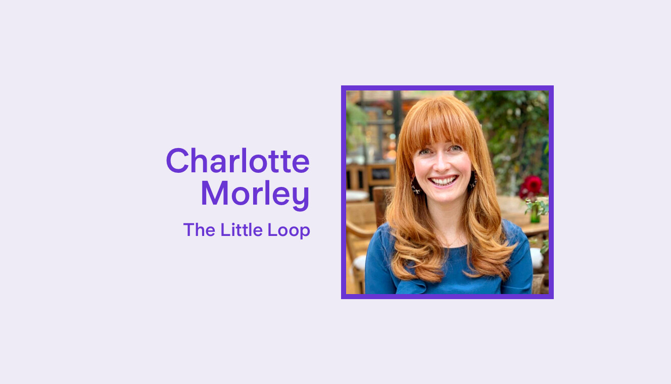 Lockdown success stories: Charlotte Morley of The Little Loop
