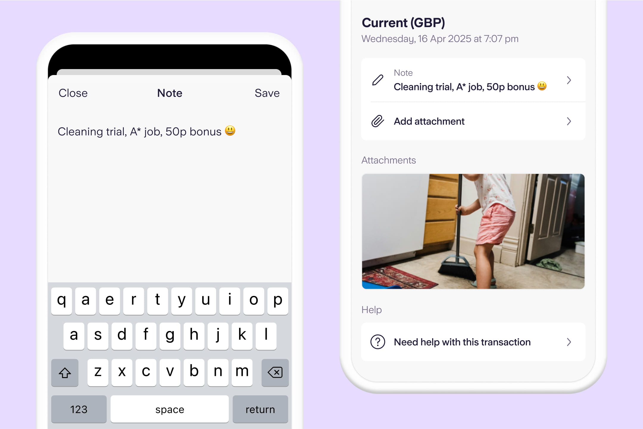A screen shows a Starling customer's Kite account, with a note they've added to specify what the transfer was for (cleaning trial). A second screen shows an image of their child cleaning, attached to the transfer.